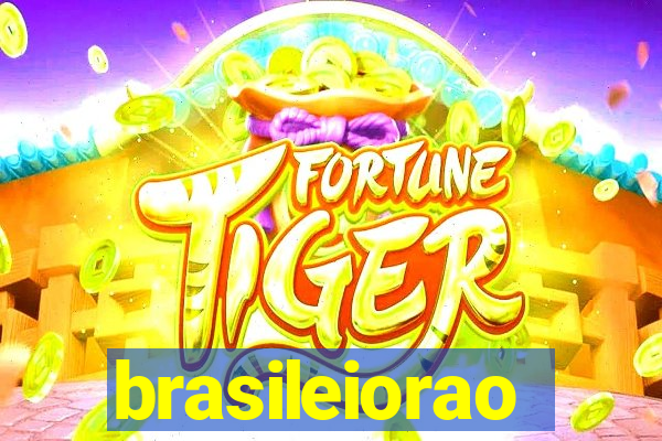 brasileiorao