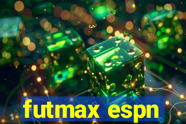 futmax espn