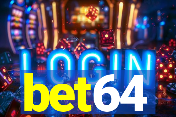 bet64