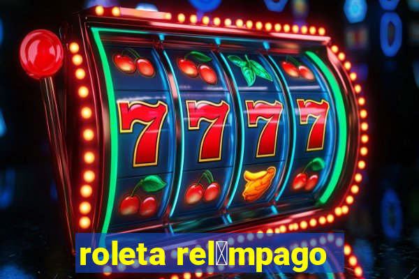 roleta rel芒mpago