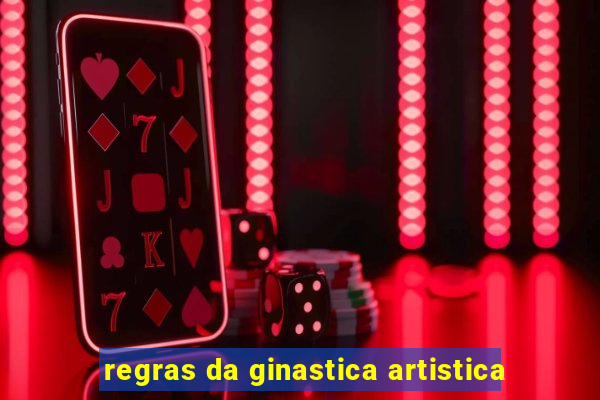 regras da ginastica artistica