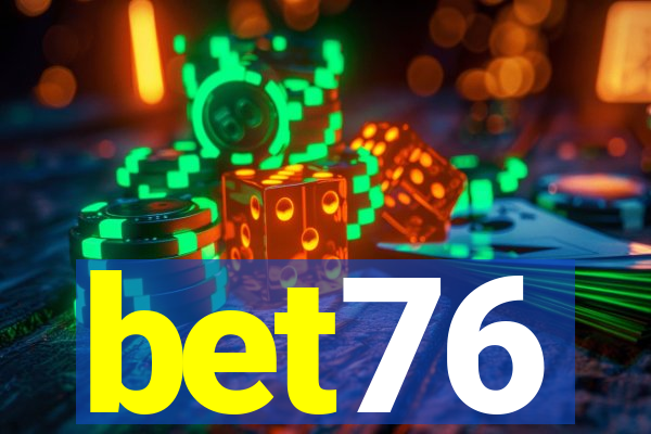 bet76