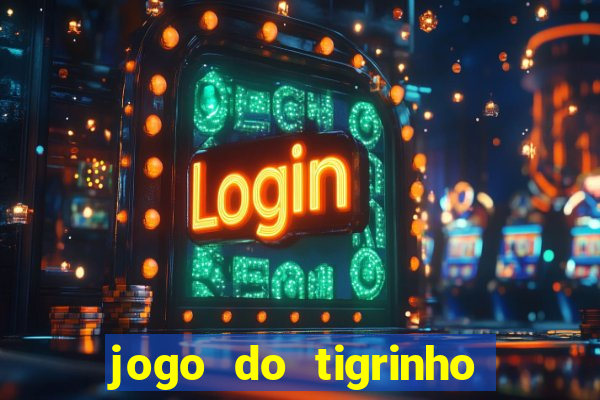 jogo do tigrinho para iphone