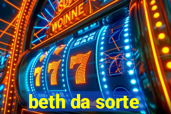 beth da sorte