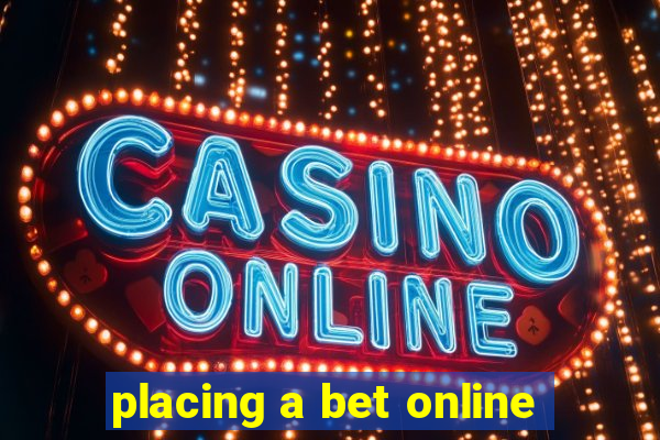 placing a bet online