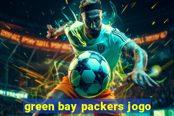 green bay packers jogo