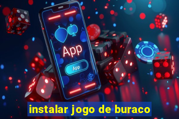 instalar jogo de buraco