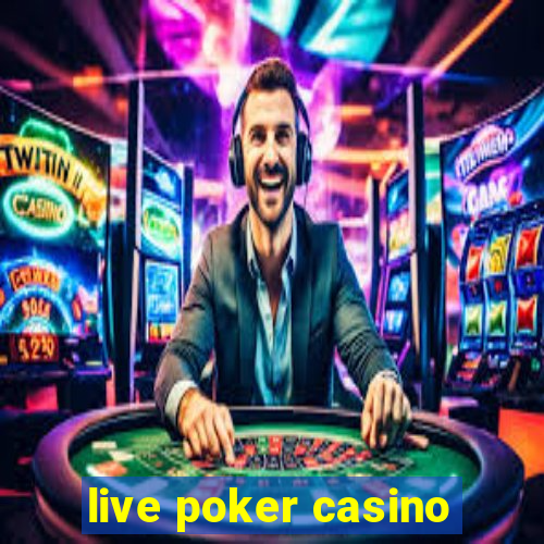 live poker casino