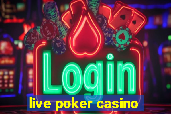 live poker casino