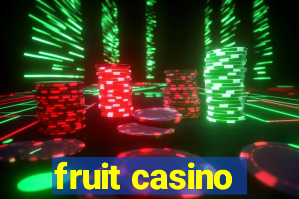 fruit casino