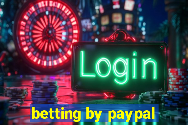 betting by paypal