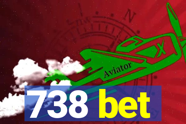 738 bet