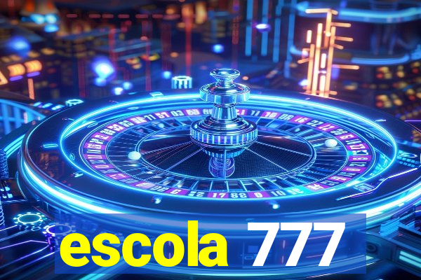 escola 777