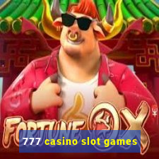 777 casino slot games