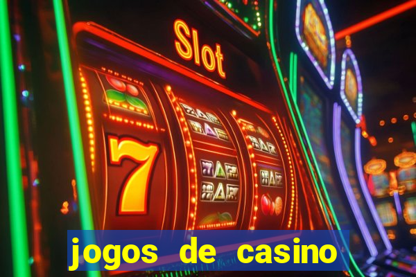 jogos de casino com bonus