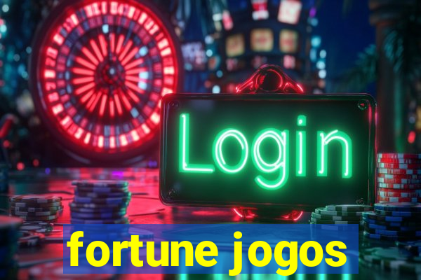 fortune jogos