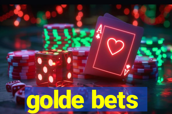 golde bets