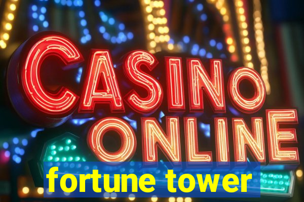 fortune tower