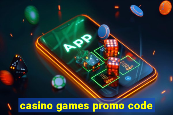 casino games promo code