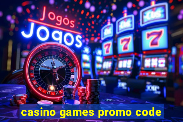 casino games promo code