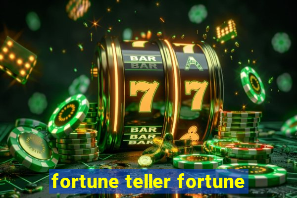 fortune teller fortune