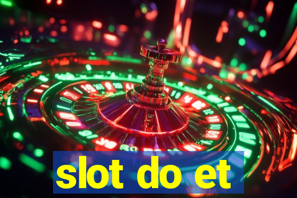 slot do et