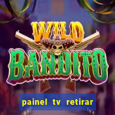 painel tv retirar na loja