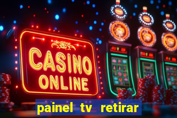 painel tv retirar na loja