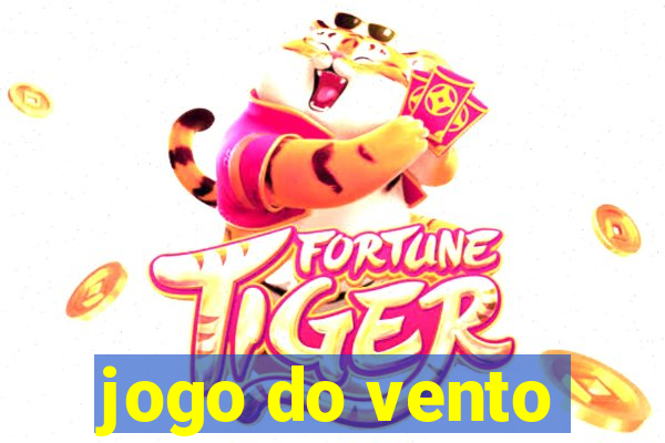 jogo do vento