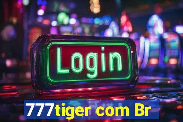 777tiger com Br