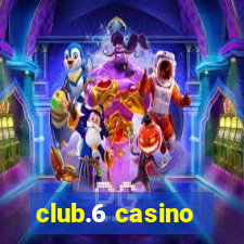 club.6 casino