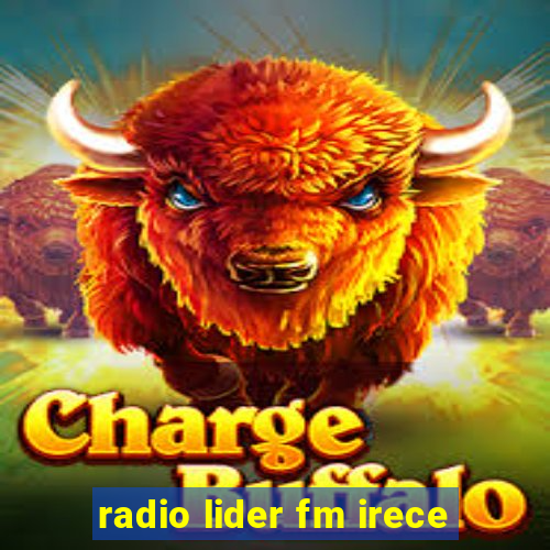 radio lider fm irece