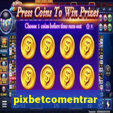 pixbetcomentrar