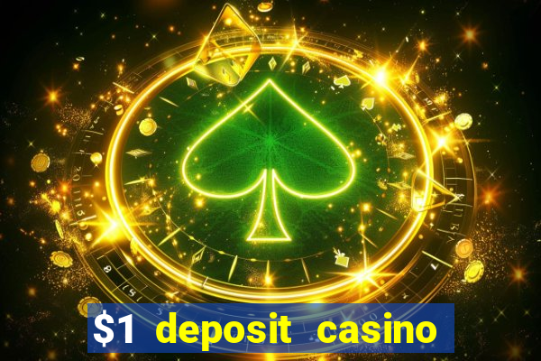 $1 deposit casino nz 2022