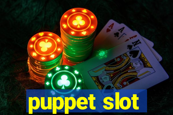 puppet slot