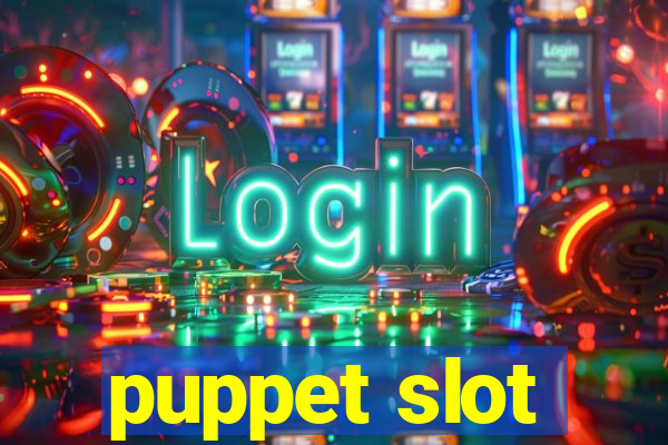 puppet slot