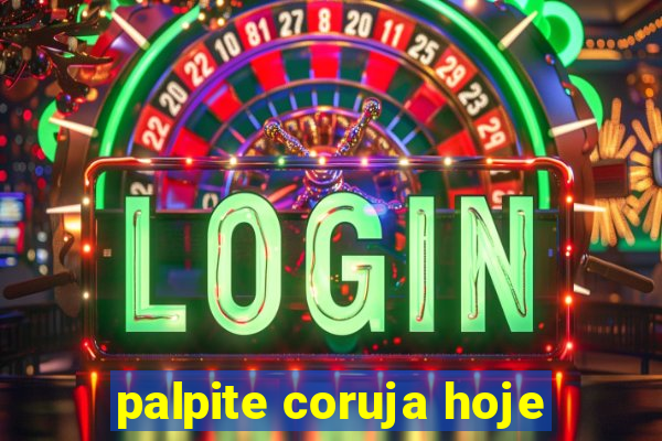 palpite coruja hoje