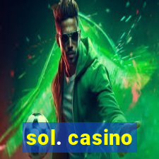 sol. casino