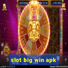 slot big win apk