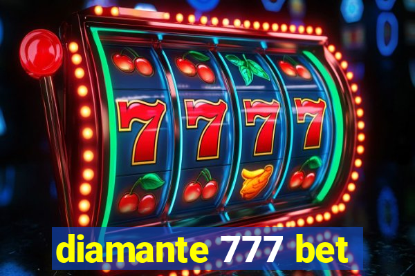 diamante 777 bet