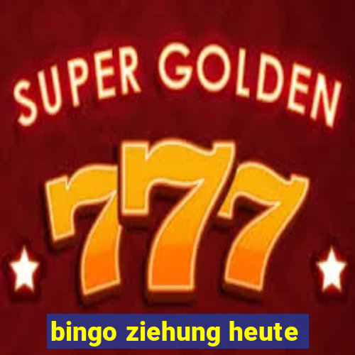 bingo ziehung heute