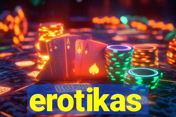 erotikas