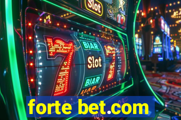 forte bet.com