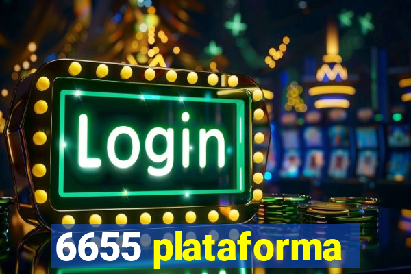 6655 plataforma