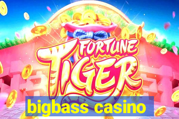 bigbass casino