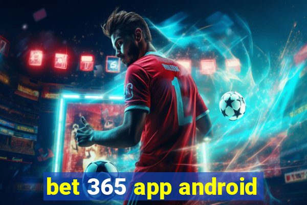 bet 365 app android