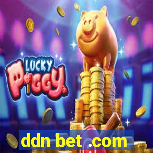 ddn bet .com