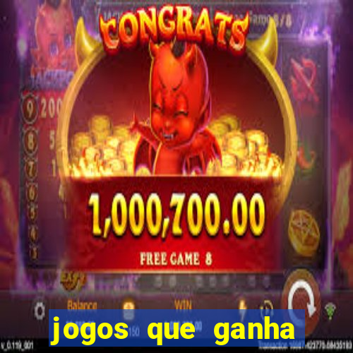 jogos que ganha dinheiro de verdade sem deposito