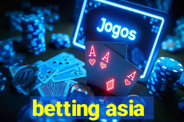 betting asia