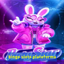 bingo slots plataforma